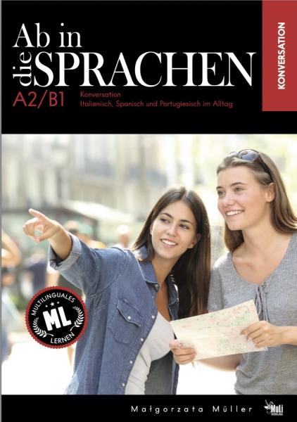 Konversation: Italienisch, Spanisch und Portugiesisch im Alltag A2/B1